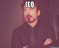[eq 