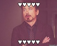 ♥♥♥♥♥ ♥♥♥♥♥