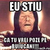 EU STIU Ca Tu Vrei Poze pe Buiucani!!!