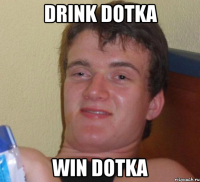 Drink DOTKA win dotka