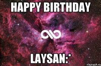 Happy Birthday Laysan:*