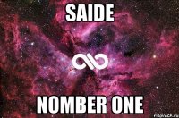 Saide Nomber One