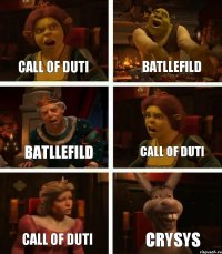 Call of duti Batllefild Batllefild Call of duti Call of duti Crysys