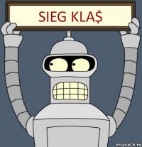 sieg kla$