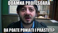 Doamna profesoara Da poate poniati i prastiti?