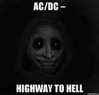 AC/DC – Highway To Hell