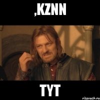 ,kznn tyt