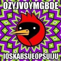 ozYjVoyMgBde iOSkaBsUEOpsUIJu