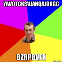 yAVotCKsVjAnqajORgc bzRpbVfr