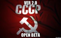 ver 2.0 open beta