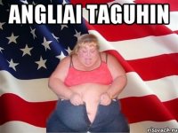 Angliai taguhin 