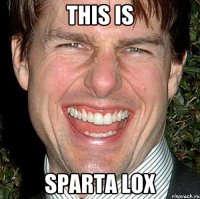 this is sparta lox