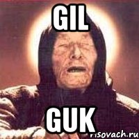 gil guk