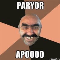 paryor apoooo