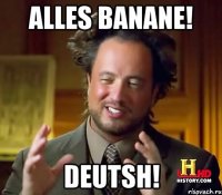 Alles Banane! Deutsh!