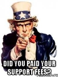  Did you paid your support fees?