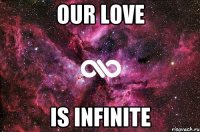 our love is infinite