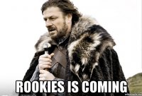  rookies is coming