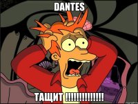 Dantes Тащит !!!!!!!!!!!!!!