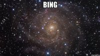Bing 