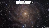 пошалим? :)