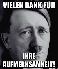 Vielen Dank für Ihre Aufmerksamkeit!