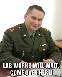  Lab works will wait, come over here)