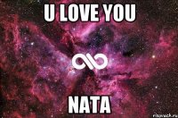 U LOVE YOU NATA