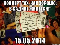 Концерт "Ах, как хорошо, в садике живется!" 15.05.2014