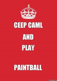 Ceep caml and play PAINTBALL