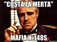 "Costa La Merta" Mafia №148s