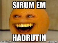 SIRUM EM HADRUTIN