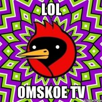 LoL omskoe tv