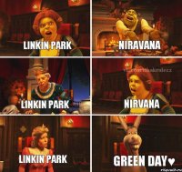 linkin park Niravana Linkin Park Nirvana Linkin Park Green day♥