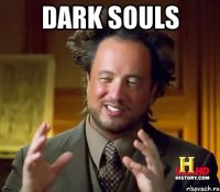 Dark souls 