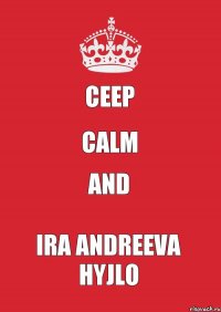 Ceep Calm and Ira Andreeva hyjlo