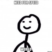 NEED FOR SPEED WORLD