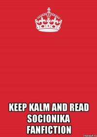  keep kalm and read socionika fanfiction