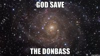 God save the Donbass