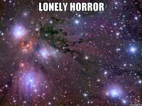 Lonely Horror 