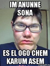 im anunne sona es el ogo chem karum asem