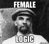 Female Logic