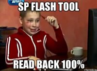 SP Flash Tool Read back 100%