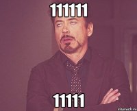 111111 11111