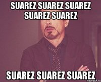 Suarez Suarez Suarez Suarez Suarez Suarez Suarez Suarez