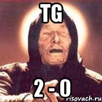 TG 2 - 0