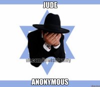 JUDE ANONYMOUS