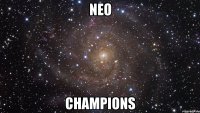 Neo Сhampions