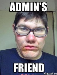 ADMIN'S FRIEND