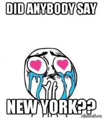 did anybody say new york??